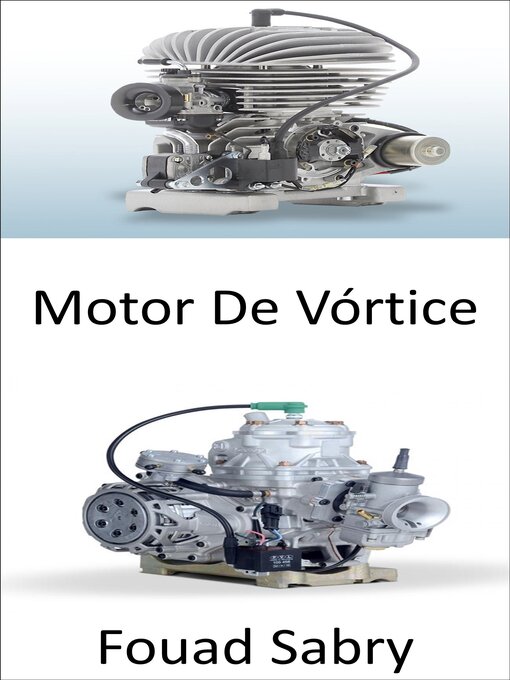 Title details for Motor De Vórtice by Fouad Sabry - Wait list
